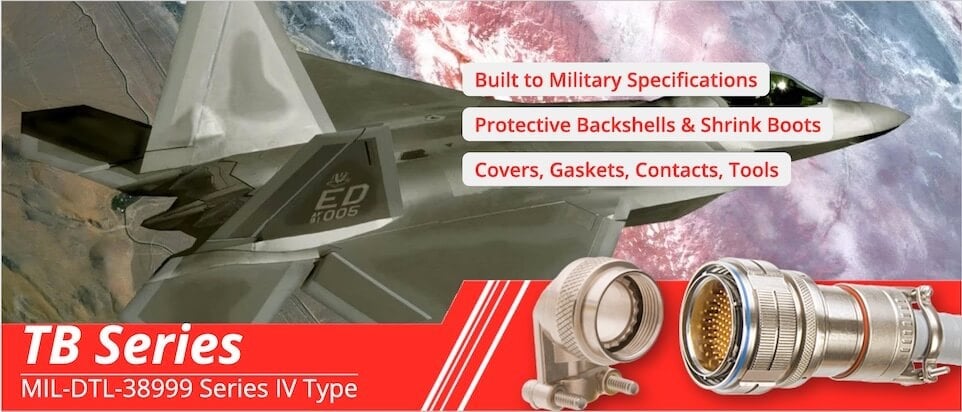 MIL-DTL-38999 Series IV Connectors & Accessories